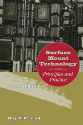Surface Mount Technology - Ray Prasad (ISBN: 9781461368281)