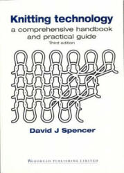 Knitting Technology - David J. Spencer (ISBN: 9781855733336)