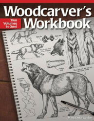 Woodcarver's Workbook - Mary Duke Guldan (ISBN: 9781565237469)