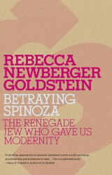 Betraying Spinoza - Rebecca Goldstein (ISBN: 9780805211597)