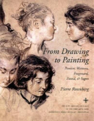 From Drawing to Painting - Pierre Rosenberg (ISBN: 9780691009186)