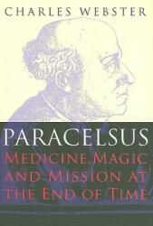 Paracelsus - Charles Webster (ISBN: 9780300139112)