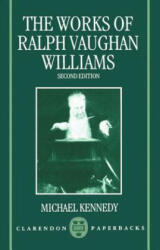 Works of Ralph Vaughan Williams - Ralph Vaughn William (ISBN: 9780198163305)