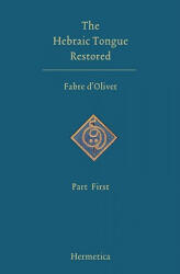 The Hebraic Tongue Restored (ISBN: 9781597312042)