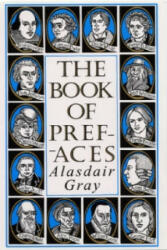 Book of Prefaces - Alasdair Gray (ISBN: 9780747559122)