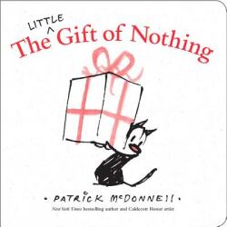 The Little Gift of Nothing - Patrick McDonnell (ISBN: 9780316394734)