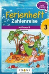 Zahlenreise - Veritas - Ferienhefte - 3. Klasse Volksschule - Catherine Salomon, Jutta Schabhüttl (ISBN: 9783710103834)