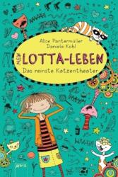 Mein Lotta-Leben - Das reinste Katzentheater (ISBN: 9783401600635)