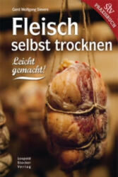 Fleisch selbst trocknen - Gerd Wolfgang Sievers (ISBN: 9783702014841)