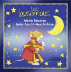 Leo Lausemaus - Meine liebsten Gute-Nacht-Geschichten - Marco Campanella (ISBN: 9783942453882)