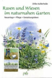Rasen und Wiesen im naturnahen Garten - Ulrike Aufderheide (ISBN: 9783895662744)