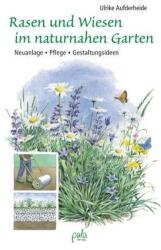 Rasen und Wiesen im naturnahen Garten (ISBN: 9783895662744)