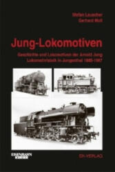 Jung-Lokomotiven. Bd. 1 - Stefan Lauscher, Gerhard Moll (ISBN: 9783882557978)
