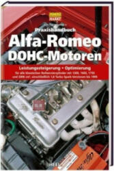 Praxishandbuch Alfa-Romeo DOHC-Motoren - Jim Kartalamakis (ISBN: 9783868520309)