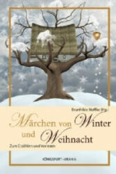 Märchen für Winter und Weihnacht - Brunhilde Noffke (ISBN: 9783868260403)
