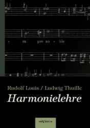 Harmonielehre - Ludwig Thuille, Rudolf Louis (ISBN: 9783863473068)
