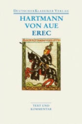 Hartmann von Aue, Manfred Günter Scholz, Susanne Held - Erec - Hartmann von Aue, Manfred Günter Scholz, Susanne Held (ISBN: 9783618680208)
