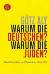 Warum die Deutschen? Warum die Juden? - Götz Aly (ISBN: 9783596189977)