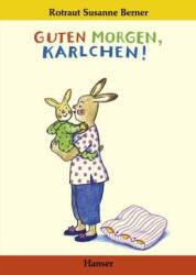 Guten Morgen, Karlchen! (ISBN: 9783446200364)
