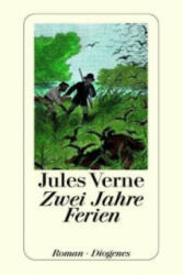 Zwei Jahre Ferien - Jules Verne, Erika Gebühr (ISBN: 9783257204407)