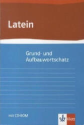 Grund- und Aufbauwortschatz Latein, m. 1 Beilage - Ernst Habenstein, Eberhard Hermes, Herbert Zimmermann (ISBN: 9783126041102)