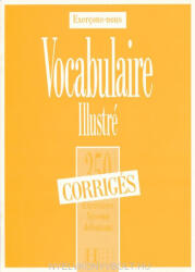 350 Exercices Vocabulaire. Niveau Débutant. Corrigé (ISBN: 9782010198625)