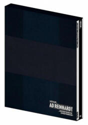 Ad Reinhardt: Art Is Art and Everything Else Is Everything Else - AD REINHARDT (ISBN: 9788470756689)