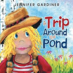 A Trip Around the Pond (ISBN: 9781648036576)