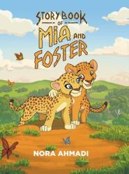 Storybook of Mia and Foster (ISBN: 9781637285251)