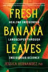 Fresh Banana Leaves (ISBN: 9781623176051)