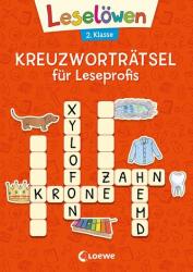 Leselöwen Kreuzworträtsel für Leseprofis - 2. Klasse (ISBN: 9783743211209)