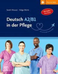 Deutsch A2/B1 in der Pflege - Helga Würtz (ISBN: 9783437253027)