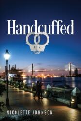 Handcuffed (ISBN: 9780578245775)