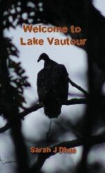 Welcome to Lake Vautour (ISBN: 9781667139937)