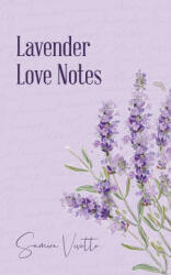 Lavender Love Notes (ISBN: 9780645163803)