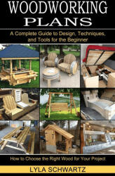 Woodworking Book - LYLA SCHWARTZ (ISBN: 9781990373121)