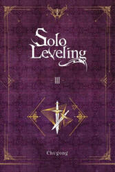 Solo Leveling, Vol. 3 - Chugong (ISBN: 9781975319311)