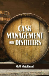 Cask Management for Distillers (ISBN: 9781732235489)