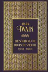 Die schreckliche deutsche Sprache: Zweisprachige Ausgabe - Ana Maria Brock (ISBN: 9783868206395)