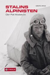Alpiniștii lui Stalin (ISBN: 9783702239725)