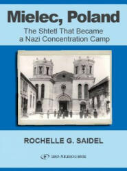 Mielec, Poland - Rochelle Saidel (ISBN: 9789652295293)
