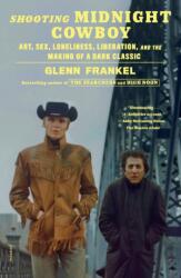 Shooting Midnight Cowboy (ISBN: 9781250829498)