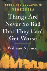 Things Are Never So Bad That They Can't Get Worse (ISBN: 9781250266163)