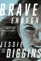 Brave Enough - Todd Smith (ISBN: 9781517908201)
