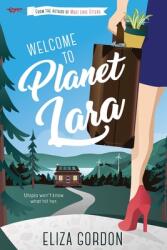 Welcome to Planet Lara (ISBN: 9781989908037)