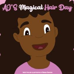 AJ Magical Hair Day (ISBN: 9781838201685)