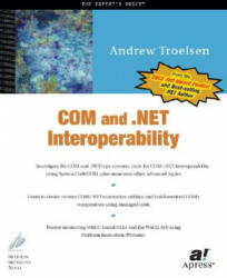 COM and . NET Interoperability - Andrew W. Troelsen (2004)