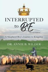 Interrupted To Be (ISBN: 9781648953705)