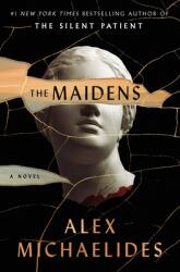Maidens - Alex Michaelides (ISBN: 9781250792969)