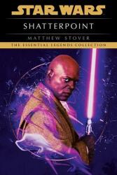 Shatterpoint: Star Wars Legends - Matthew Woodring Stover (ISBN: 9780593358788)